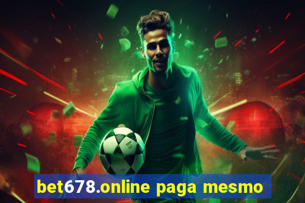 bet678.online paga mesmo